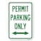 Signmission Permit Parking Only Bidirectional Arrow Heavy-Gauge Aluminum Sign, 12" x 18", A-1218-23328 A-1218-23328 - alternate 1
